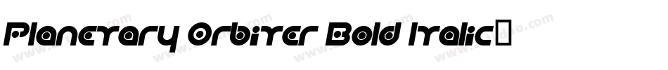 Planetary Orbiter Bold Italic字体转换